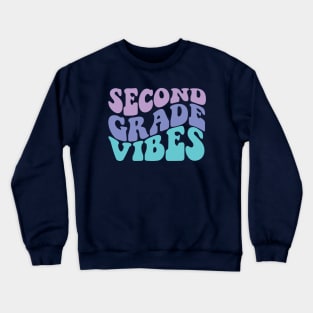 Second Grade Vibes Crewneck Sweatshirt
